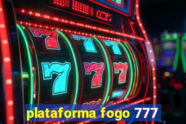 plataforma fogo 777